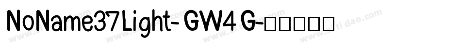 NoName37Light-GW4G字体转换