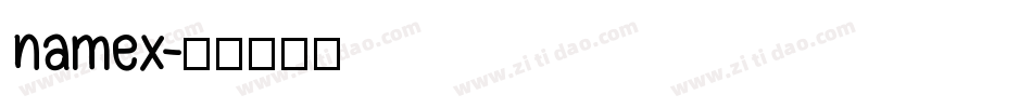 namex字体转换
