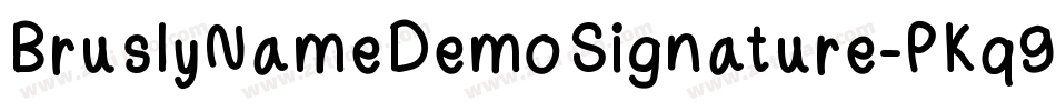 BruslyNameDemoSignature-PKq9E字体转换
