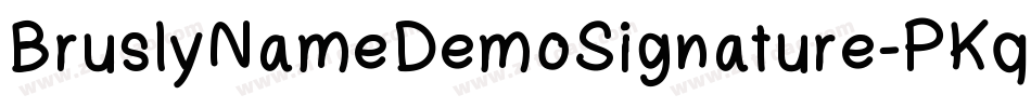 BruslyNameDemoSignature-PKq9E字体转换