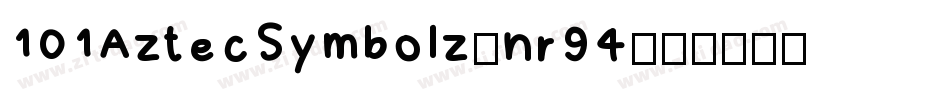 101AztecSymbolz-nr94字体转换