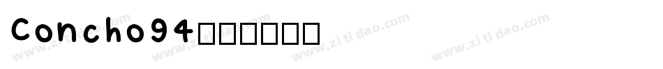 Concho94字体转换