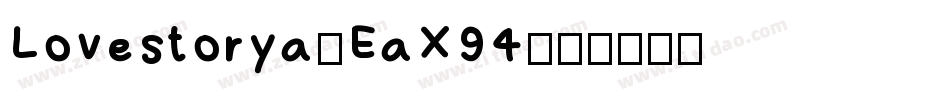 Lovestorya-EaX94字体转换