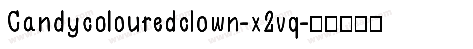 Candycolouredclown-x2vq字体转换