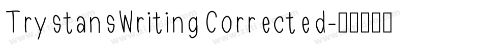 TrystansWritingCorrected字体转换