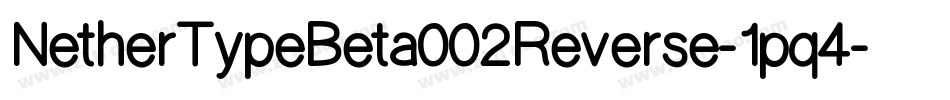 NetherTypeBeta002Reverse-1pq4字体转换
