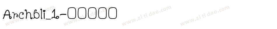 Archbli_1字体转换