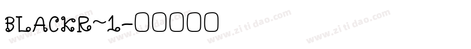 BLACKR~1字体转换