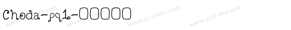Choda-pq1字体转换