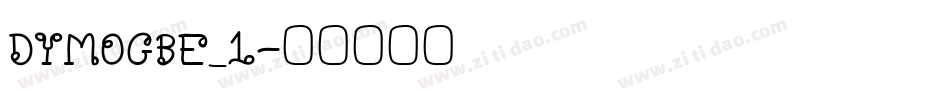 DYMOGBE_1字体转换