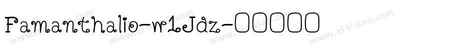 Famanthalio-w1Jdz字体转换