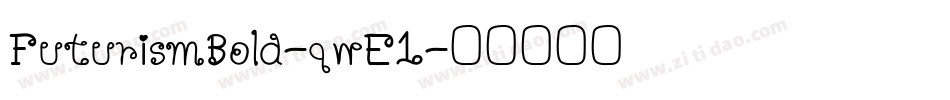 FuturismBold-qwE1字体转换
