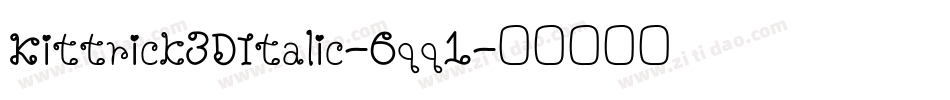 Kittrick3DItalic-6qq1字体转换