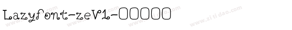 Lazyfont-zeV1字体转换