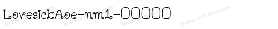 LovesickAoe-nm1字体转换