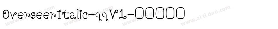 OverseerItalic-qqV1字体转换