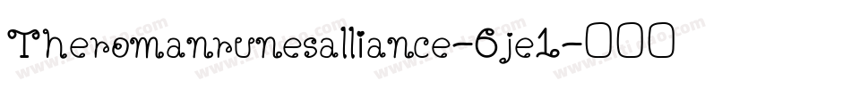Theromanrunesalliance-6je1字体转换