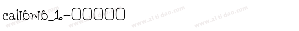 calibrib_1字体转换