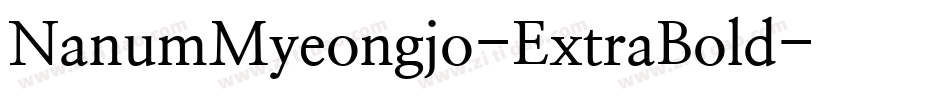 NanumMyeongjo-ExtraBold字体转换
