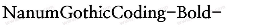 NanumGothicCoding-Bold字体转换
