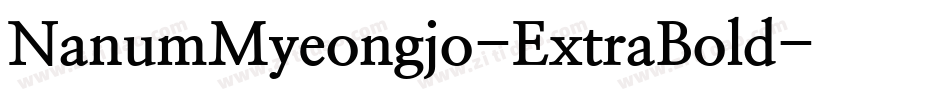 NanumMyeongjo-ExtraBold字体转换
