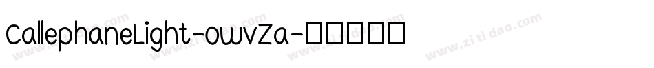CallephaneLight-owvZa字体转换