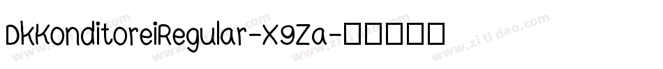 DkKonditoreiRegular-X9Za字体转换