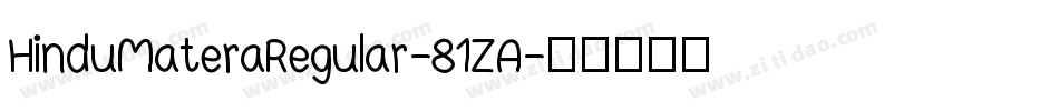 HinduMateraRegular-81ZA字体转换