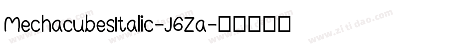 MechacubesItalic-J6Za字体转换