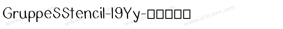 GruppeSStencil-l9Yy字体转换