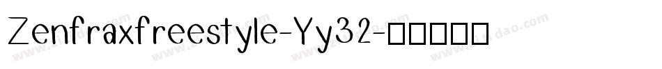 Zenfraxfreestyle-Yy32字体转换