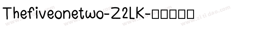 Thefiveonetwo-Z2LK字体转换