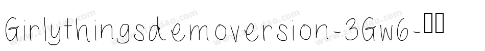 Girlythingsdemoversion-3Gw6字体转换