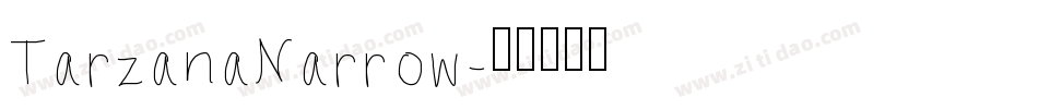 TarzanaNarrow字体转换