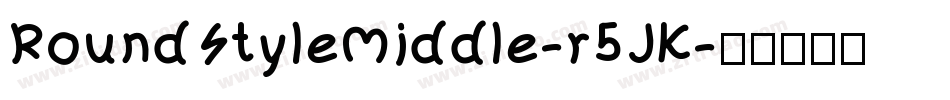 RoundStyleMiddle-r5JK字体转换