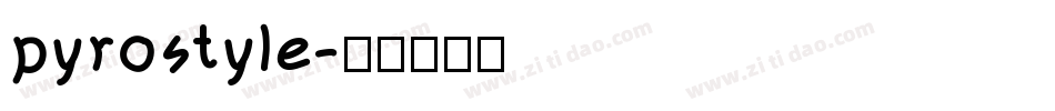 pyrostyle字体转换