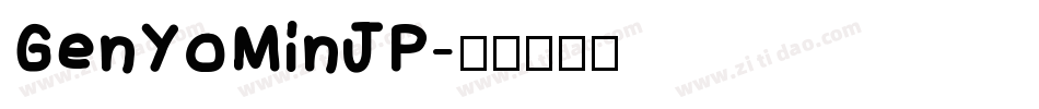 GenYoMinJP字体转换