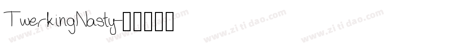 TwerkingNasty字体转换