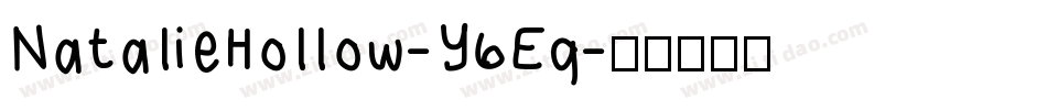 NatalieHollow-Y6Eq字体转换