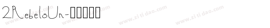 2RebelsUn字体转换