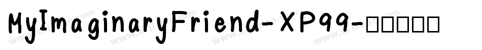 MyImaginaryFriend-XP99字体转换