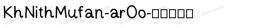 KhNithMufan-arOo字体转换