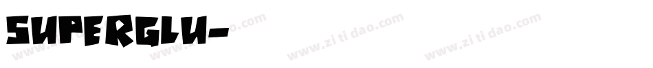 SUPERGLU字体转换