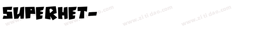 SUPERHET字体转换