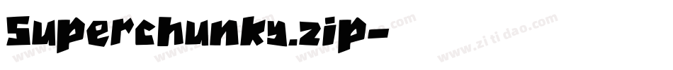 Superchunky.zip字体转换