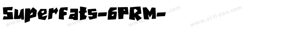 Superfats-6PRM字体转换