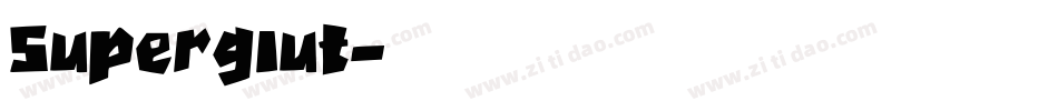 Superglut字体转换