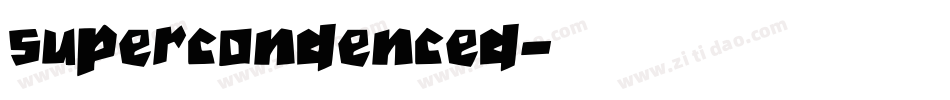 supercondenced字体转换