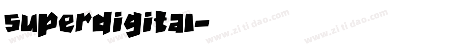 superdigital字体转换