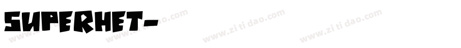 SUPERHET字体转换